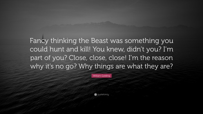 Golding william beast thinking fancy something knew kill hunt could close quote didn part quotefancy why quotes reason things go