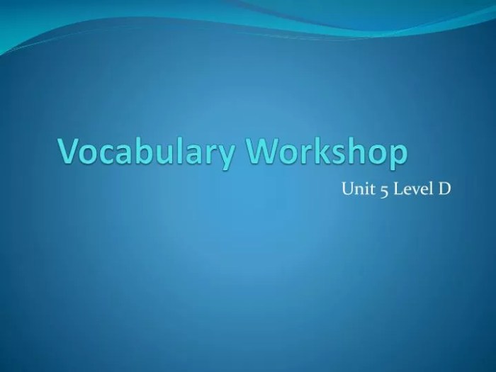 Vocabulary workshop unit 5 level d answers